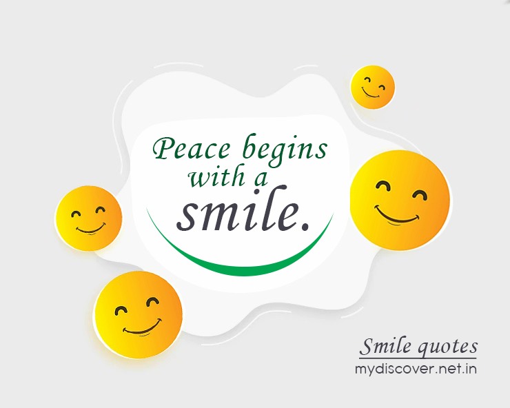”Peace begins with a smile. Smile five times a day at someone you really don’t want to smile at; do it for peace”