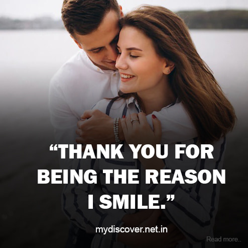 Thank you for being the reason I smile. smile quotes for girls